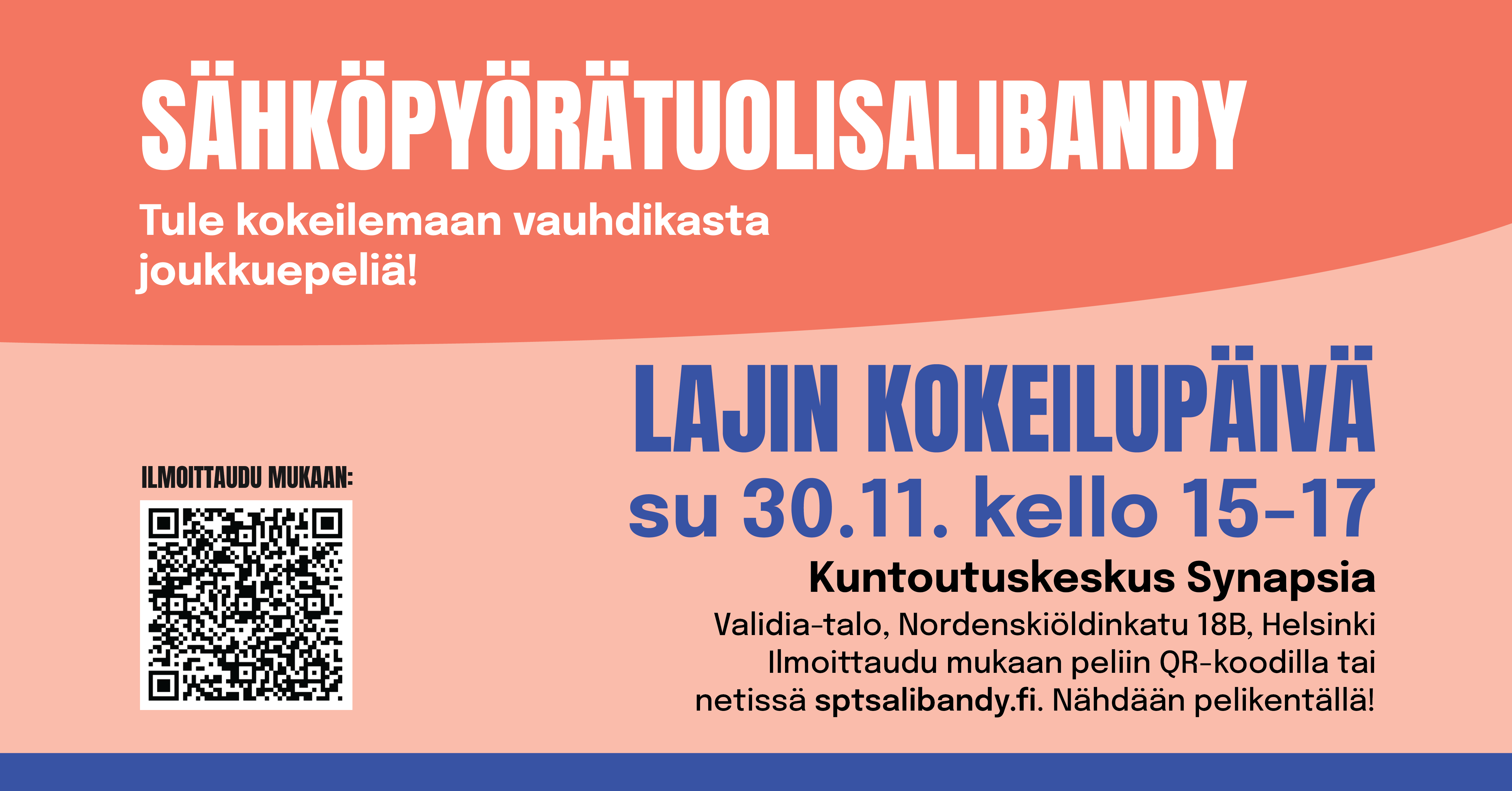 Spt-salibandyn lajikokeilupäivä mainoskuva. Samat infot kuin tapahtumailmoituksessa, mutta visuaalisemmassa muodossa. Väreinä hyödynnetty oranssia, valkoista, mustaa ja violetinsinistä.