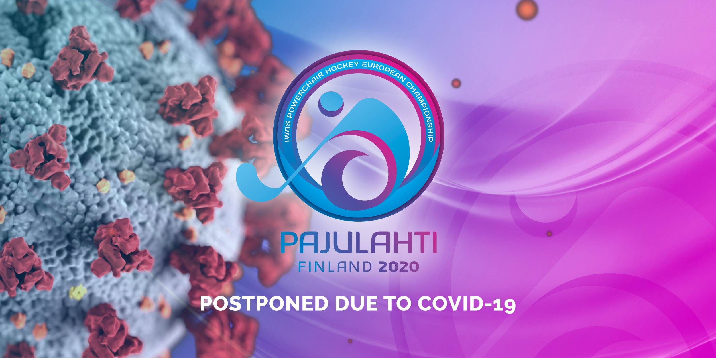 Taustalla virus, ja surunaama. Päällä violetti taustaväri, jonka päällä Pajulahti Finland 2020 -logo, ja teksti: postponed due to covid -19.