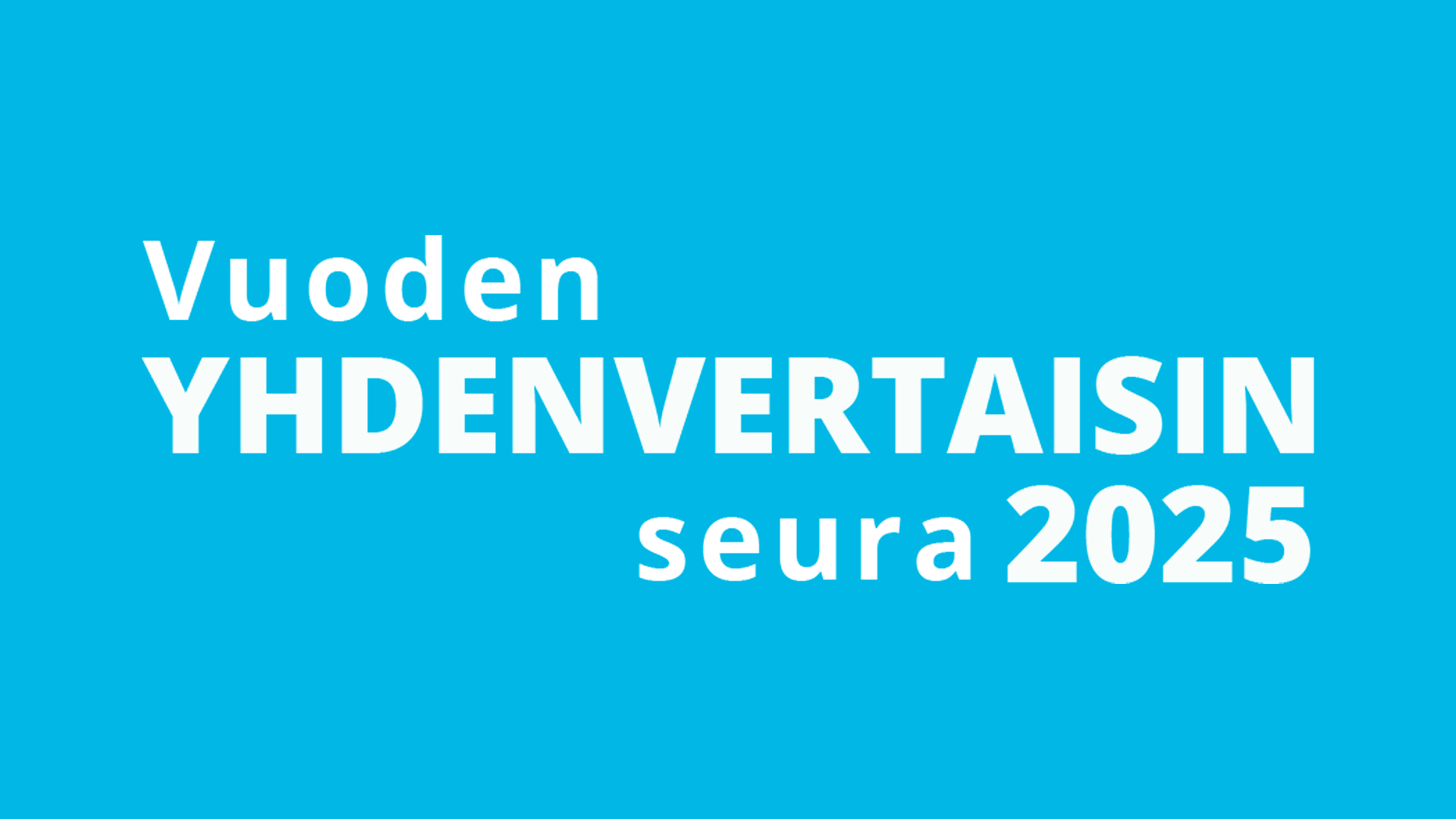 Teksti: Vuoden yhdenvertaisin seura 2025.